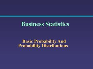 Basic Probability And Probability Distributions