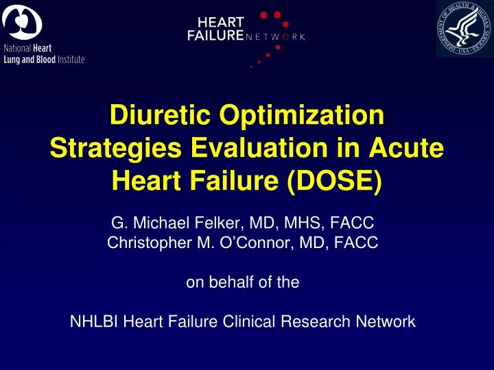 diuretic optimization strategies evaluation in acute heart failure dose