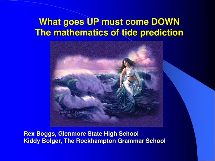 what goes up must come down the mathematics of tide prediction
