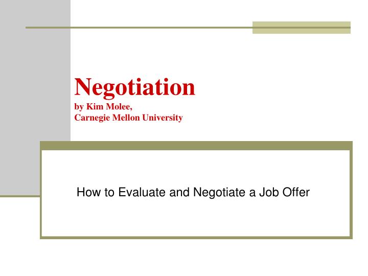 negotiation by kim molee carnegie mellon university