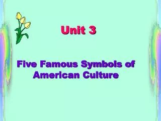 Five Famous Symbols of American Culture