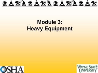 Module 3: Heavy Equipment