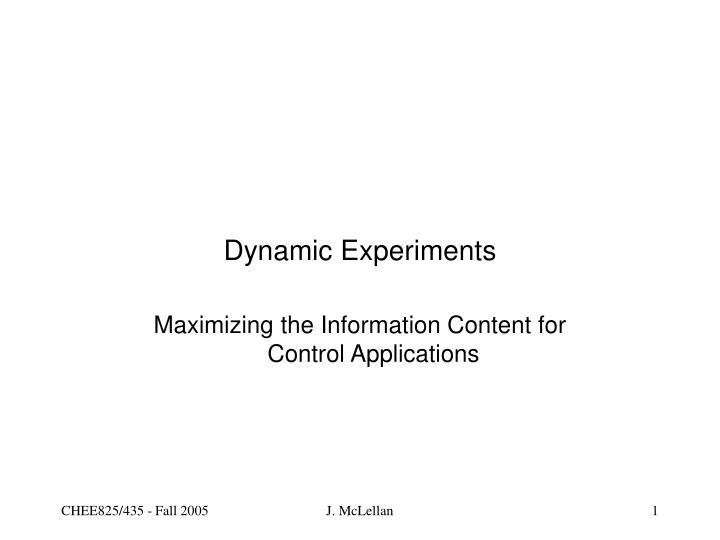 dynamic experiments