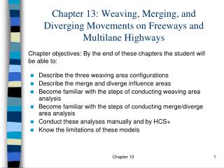 Chapter 13: Weaving, Merging, and Diverging Movements on Freeways and Multilane Highways