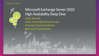 Microsoft Exchange Server 2010 High Availability Deep Dive
