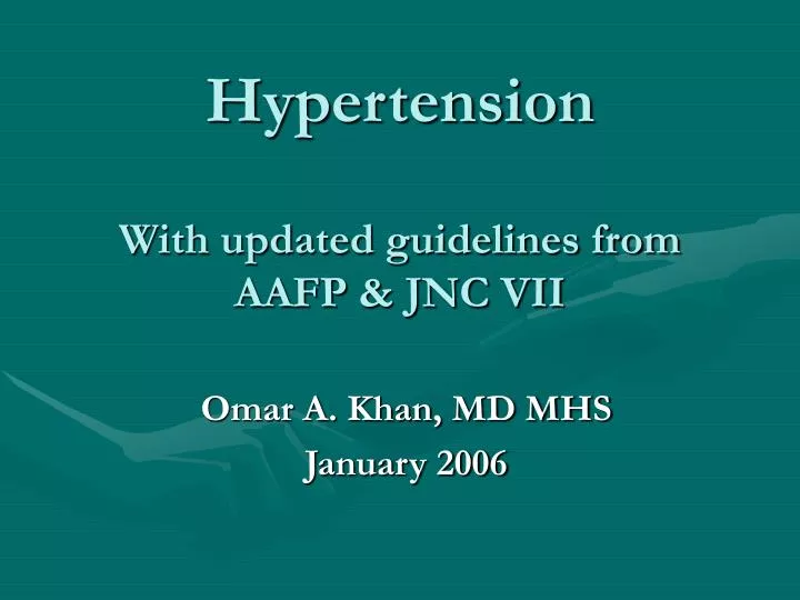 hypertension with updated guidelines from aafp jnc vii