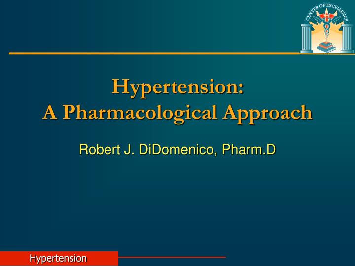 hypertension a pharmacological approach