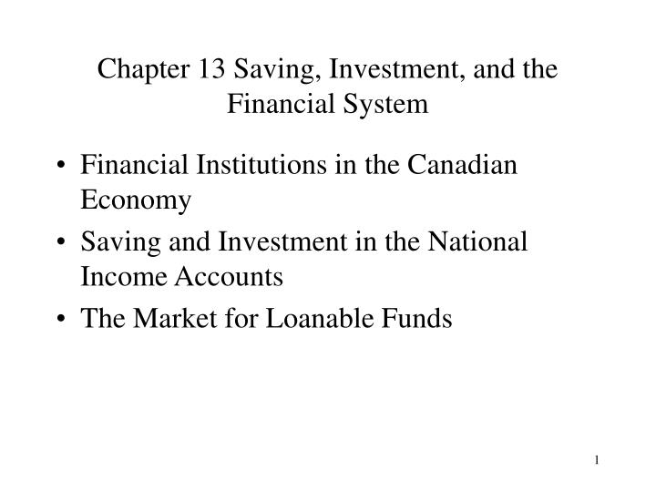 chapter 13 saving investment and the financial system