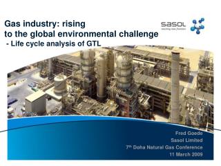Gas industry: rising to the global environmental challenge - Life cycle analysis of GTL
