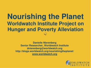 Nourishing the Planet Worldwatch Institute Project on Hunger and Poverty Alleviation