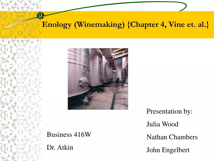 enology winemaking chapter 4 vine et al