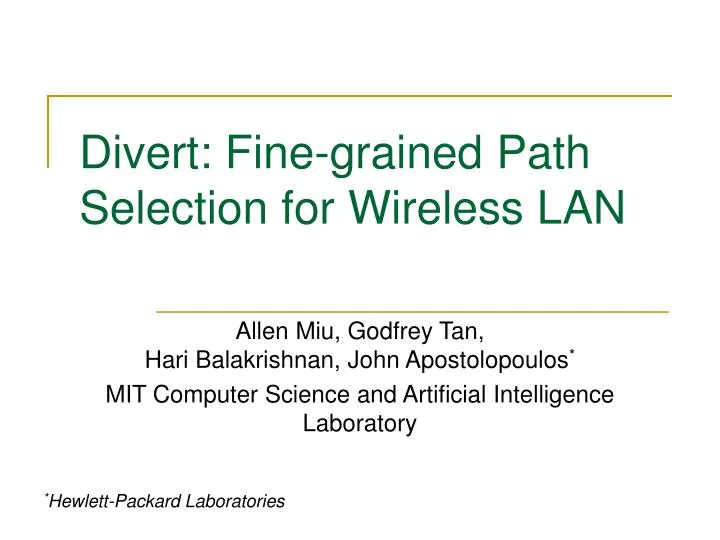 divert fine grained path selection for wireless lan