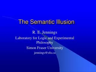 The Semantic Illusion