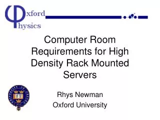 Computer Room Requirements for High Density Rack Mounted Servers