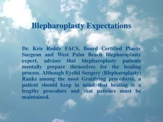 Blepharoplasty Expectations - Dr. Kris Reddy