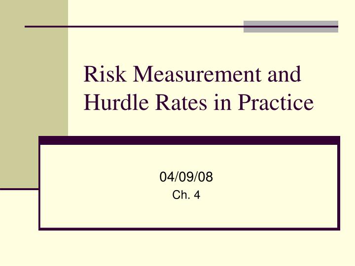 risk measurement and hurdle rates in practice