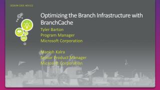 Optimizing the Branch Infrastructure with BranchCache