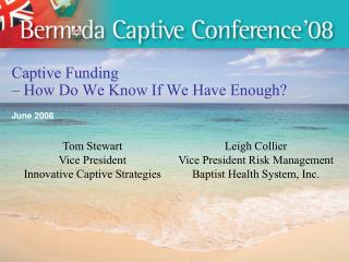 Captive Funding – How Do We Know If We Have Enough?