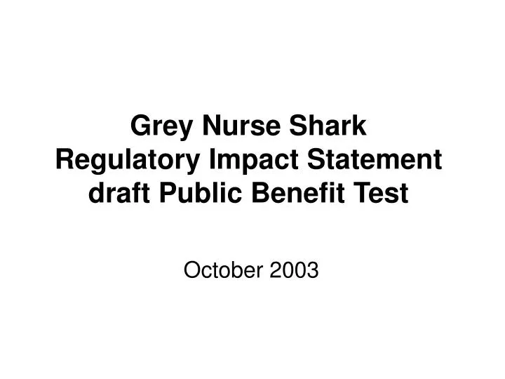 grey nurse shark regulatory impact statement draft public benefit test