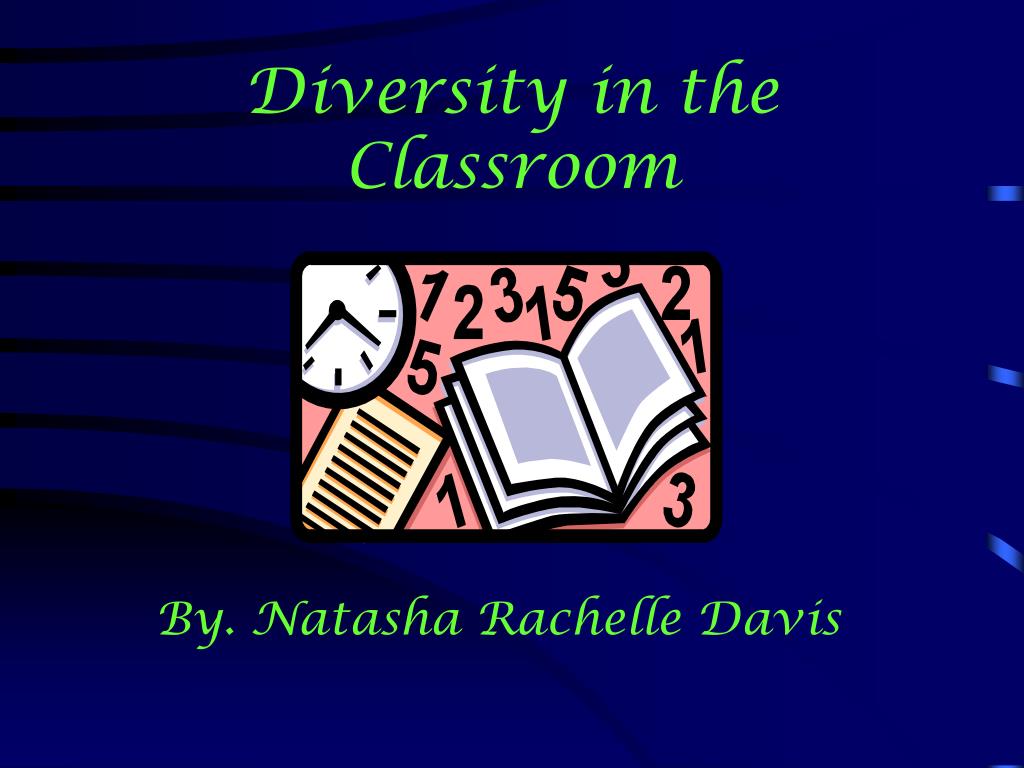 PPT - Diversity in the Classroom PowerPoint Presentation, free download ...