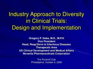 Industry Approach to Diversity in Clinical Trials: Design and Implementation