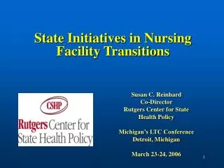 State Initiatives in Nursing Facility Transitions