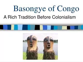 Basongye of Congo