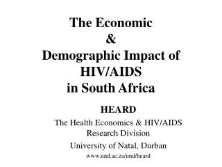 The Economic &amp; Demographic Impact of HIV/AIDS in South Africa