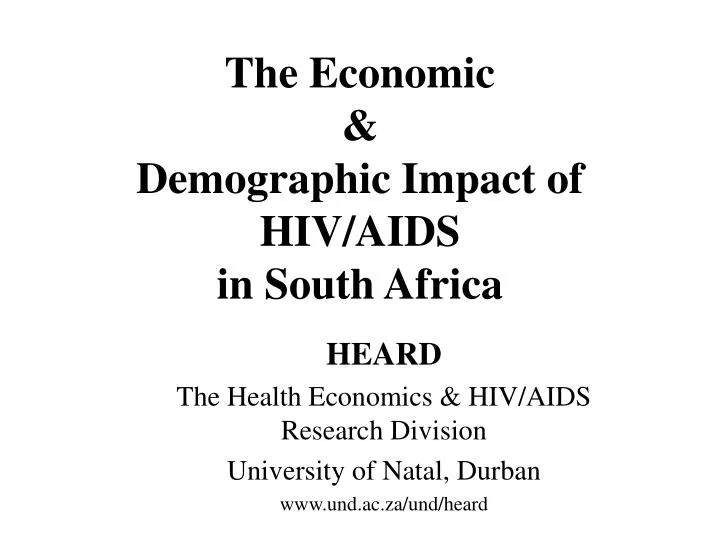 the economic demographic impact of hiv aids in south africa
