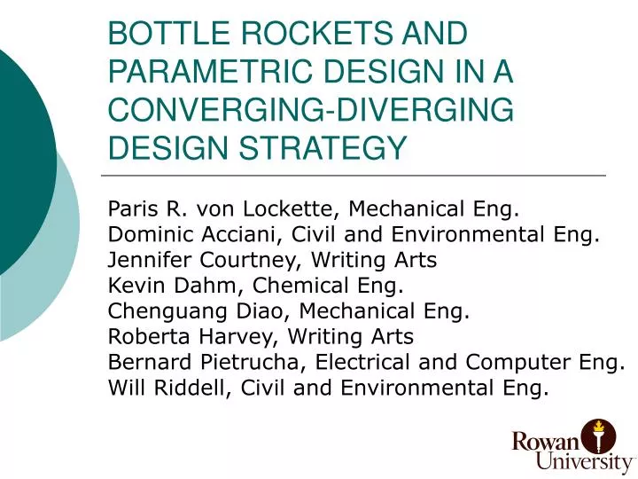 bottle rockets and parametric design in a converging diverging design strategy