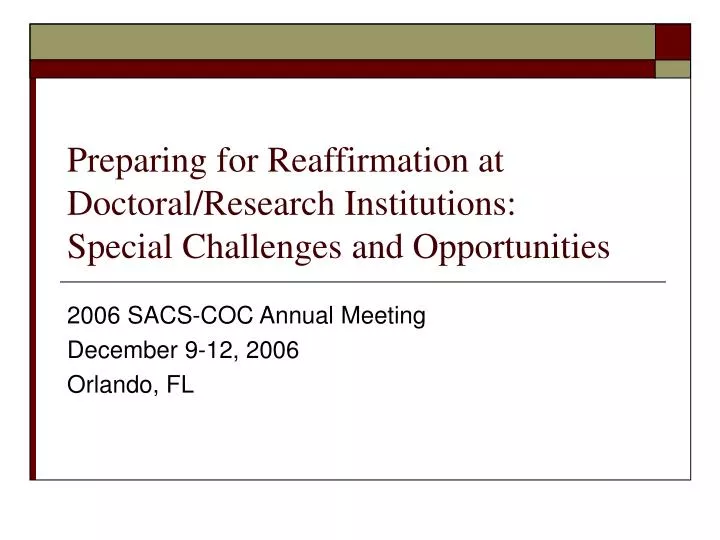 preparing for reaffirmation at doctoral research institutions special challenges and opportunities