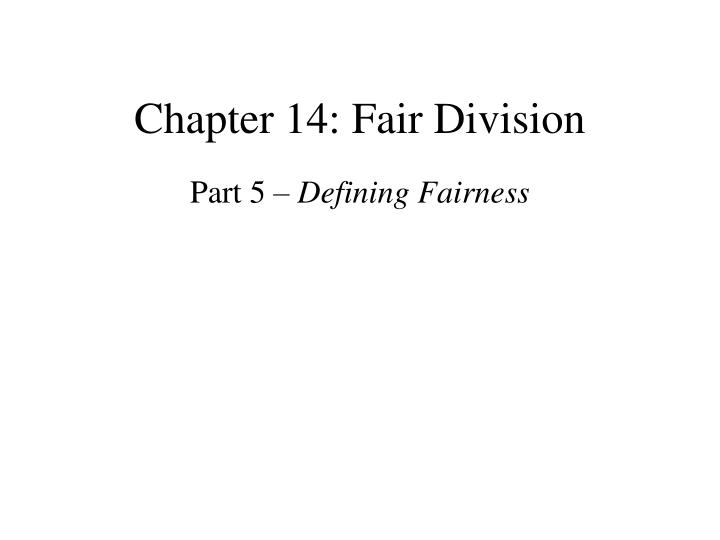 chapter 14 fair division