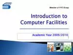 Introduction to Computer Facilities - slide 1
