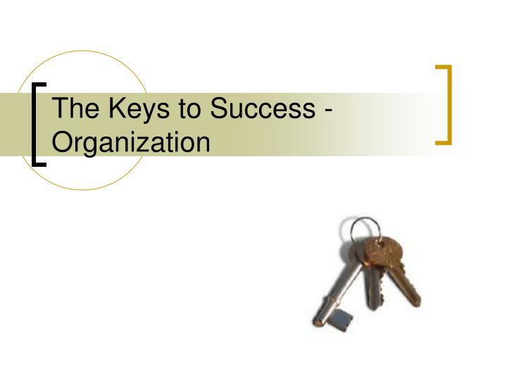 the keys to success organization