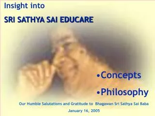 Insight into SRI SATHYA SAI EDUCARE