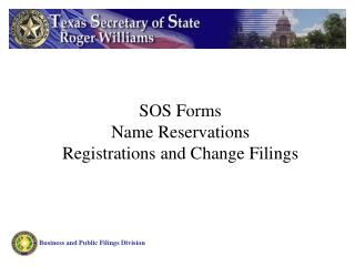 SOS Forms Name Reservations Registrations and Change Filings