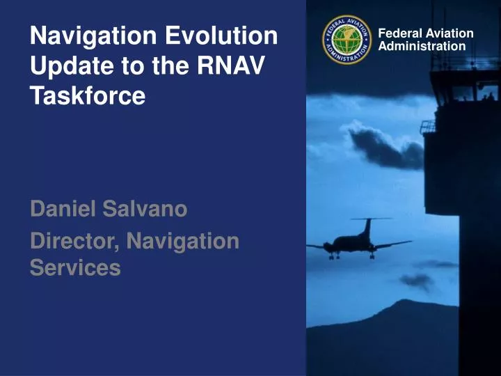 navigation evolution update to the rnav taskforce
