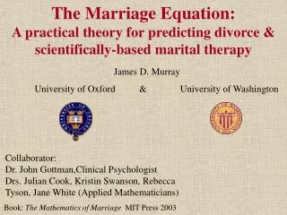 The Marriage Equation: A practical theory for predicting divorce &amp; scientifically-based marital therapy