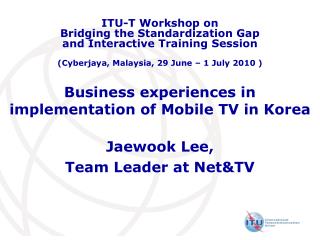 Business experiences in implementation of Mobile TV in Korea