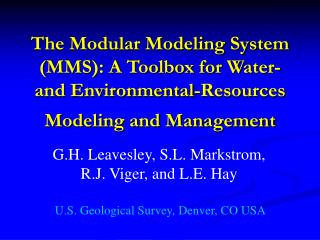 The Modular Modeling System (MMS): A Toolbox for Water- and Environmental-Resources Modeling and Management