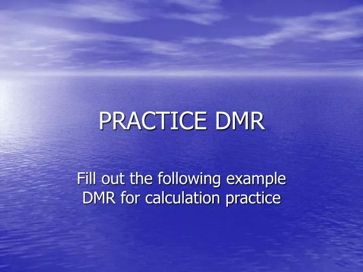 practice dmr