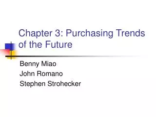 Chapter 3: Purchasing Trends of the Future