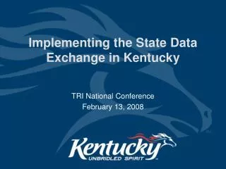 Implementing the State Data Exchange in Kentucky