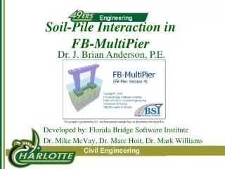 Soil-Pile Interaction in FB-MultiPier