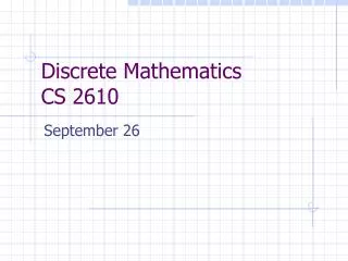 Discrete Mathematics CS 2610