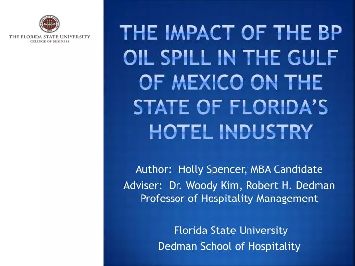 the impact of the bp oil spill in the gulf of mexico on the state of florida s hotel industry