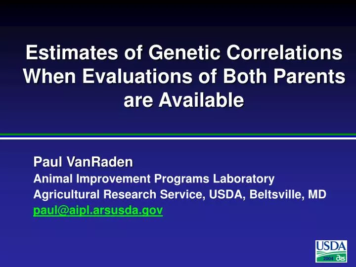 estimates of genetic correlations when evaluations of both parents are available