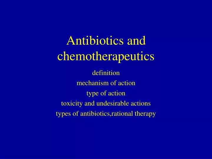 antibiotics and chemotherapeutics