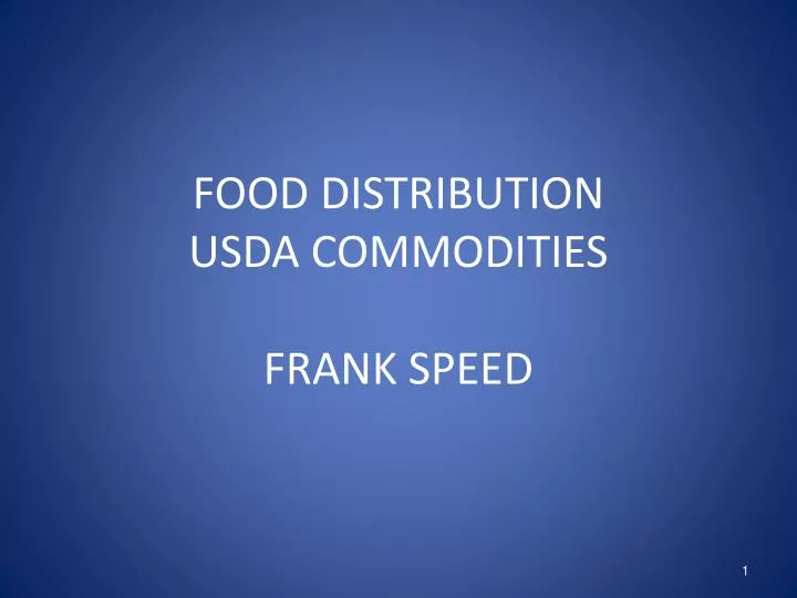 food distribution usda commodities frank speed