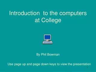 Introduction to the computers at College